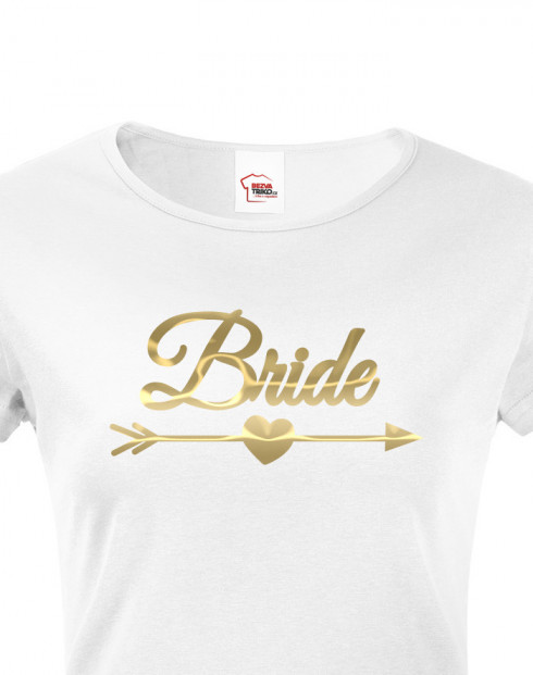 Dámske tričko pre nevestu Bride