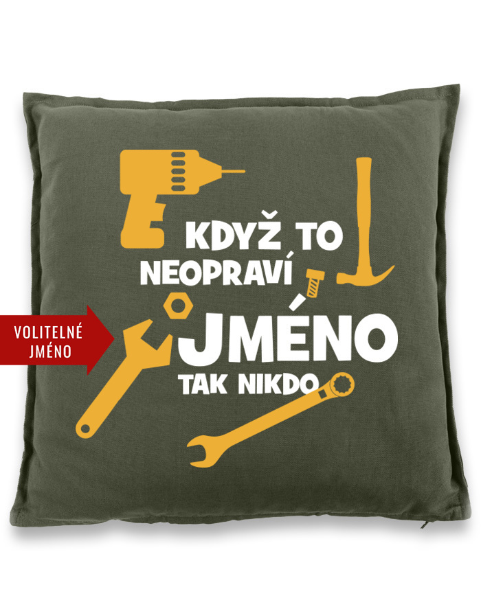 Vankúš Keď to neopraví...