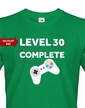 Pánské tričko k 30. narozeninám - Level complete