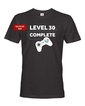 Pánské tričko k 30. narozeninám - Level complete