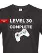 Pánské tričko k 30. narozeninám - Level complete