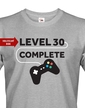Pánské tričko k 30. narozeninám - Level complete