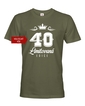 Pánske tričko k 40. narodeninám Limitovaná edícia