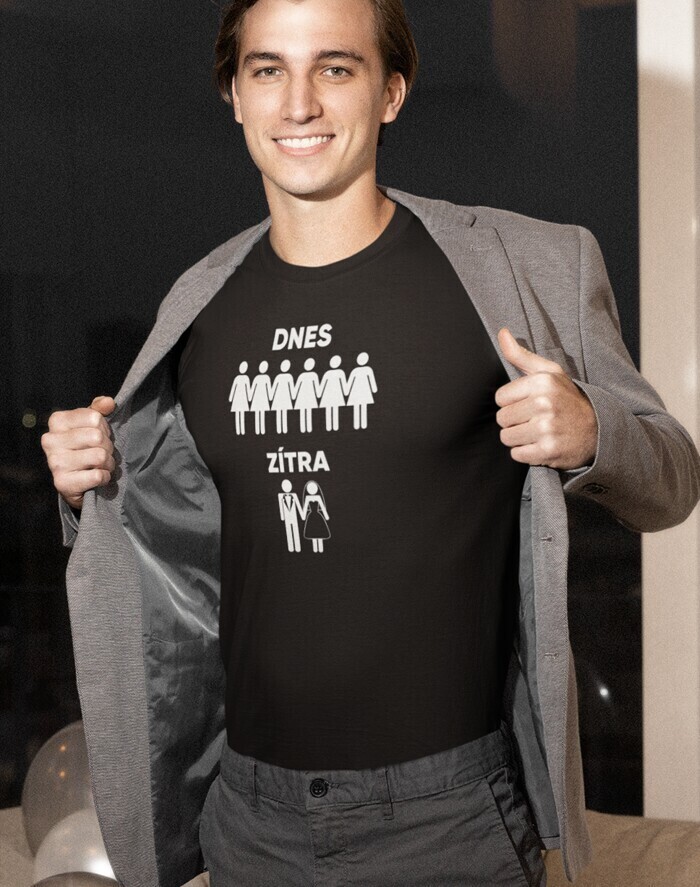Pánské tričko na rozlúčku so slobodou Dnes vs. zajtra