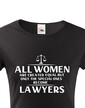 Dámské tričko All women are created equal but...