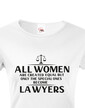 Dámské tričko All women are created equal but...