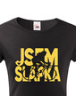 Dámske tričko Som šlapka