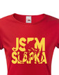 Dámske tričko Som šlapka