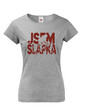 Dámske tričko Som šlapka