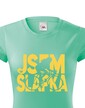 Dámske tričko Som šlapka