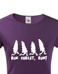 Dámské tričko Run forest, Run!