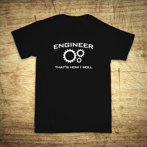Engineer, that´s how I roll