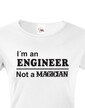 Dámské tričko - I am an engineer