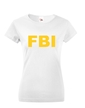 Dámské tričko - FBI