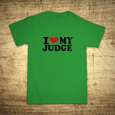 I love my judge