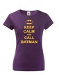 Dámské tričko - Keep calm and call Batman