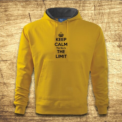 Keep calm – The sky is the limit