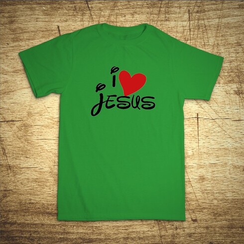 I love Jesus