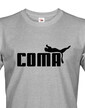 Pánske tričko s vtipnou potlačou Coma