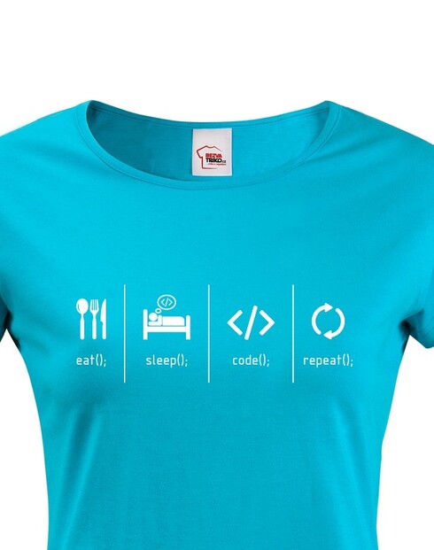 Dámské tričko Eat, sleep, code, repeat