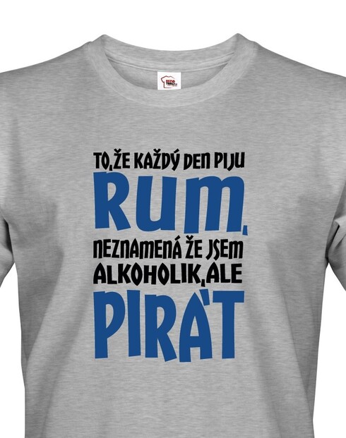 Pánske tričko s potlačou Som pirát pijem rum