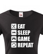 Dámske Geek/hráčske triko EAT, SLEEP, GAME, REPEAT