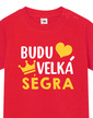 Tričko pro miminka s potiskem Budu velká ségra
