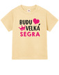 Tričko pro miminka s potiskem Budu velká ségra