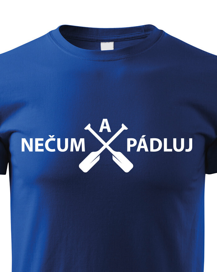Detské tričko Nečum a pádluj!