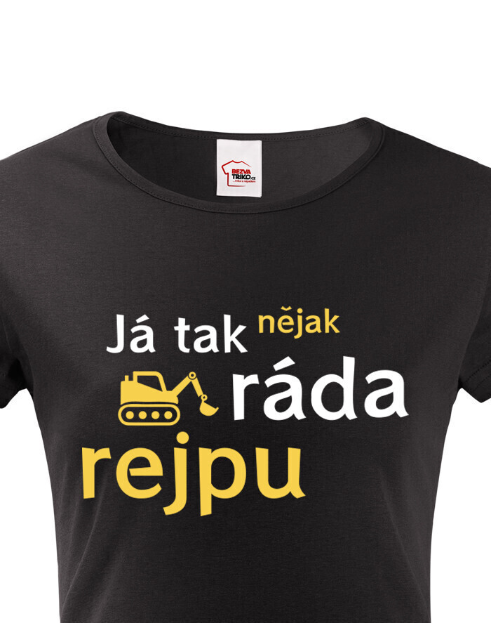 Dámské tričko Ja tak rada nejako rýpem