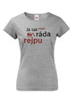 Dámské tričko Ja tak rada nejako rýpem