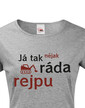 Dámské tričko Ja tak rada nejako rýpem