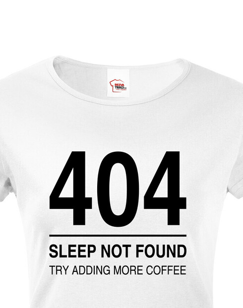 Dámske tričko pre programátorov 404 sleep not found