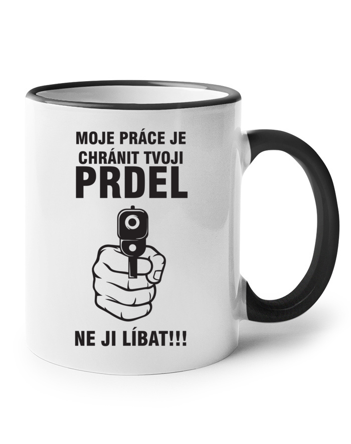 Hrnek Chráním tvoji prdel