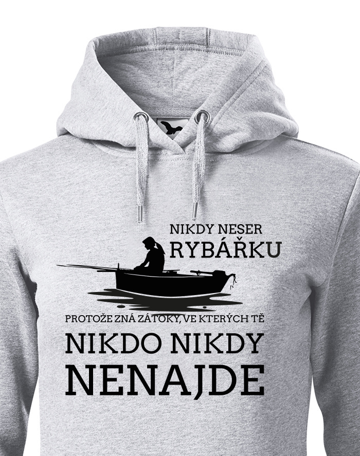Dámská mikina Nikdy nenaser rybárku