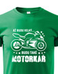 Detské tričko Až budu velký...Budu také motorkář