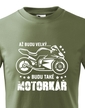 Detské tričko Až budu velký...Budu také motorkář