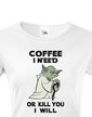 Dámské tričko - Yoda I need coffee