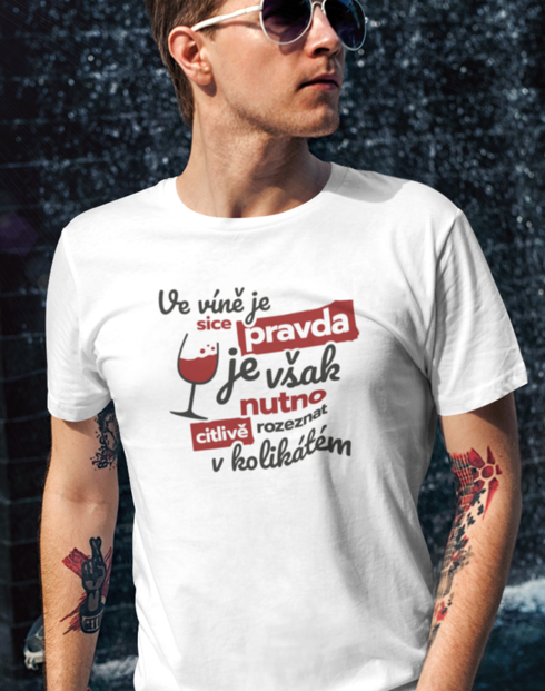 Pánské tričko - Vo víne je síce pravda