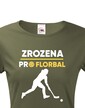 Dámske tričko Zrodená pre florbal