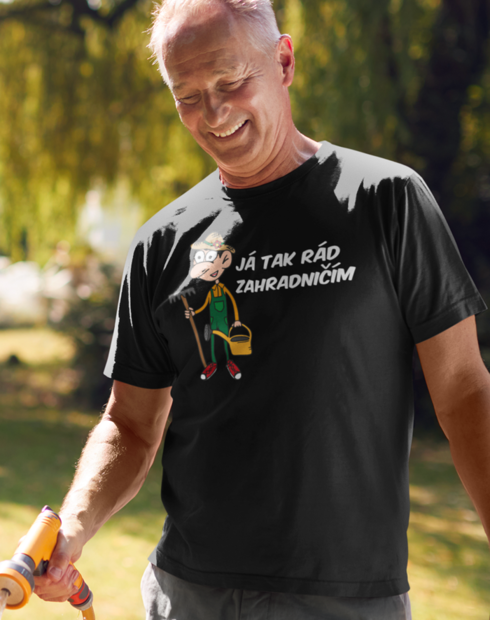 Pánske tričko - Ja tak rad záhradkárčim