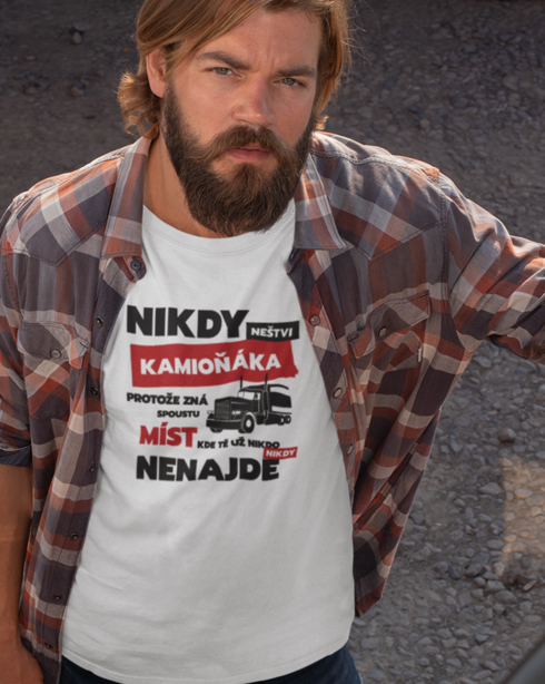 Pánske tričko - Nikdy neštvi kamionistu