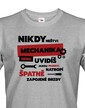 Pánske tričko - Nikdy neštvi mechanika