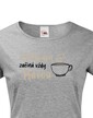 Dámske tričko - Skvelý deň začína vždy kávou
