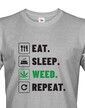 Pánské tričko -Eat sleep weed repeat