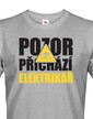Pánské tričko - Pozor prichádza elektrikár