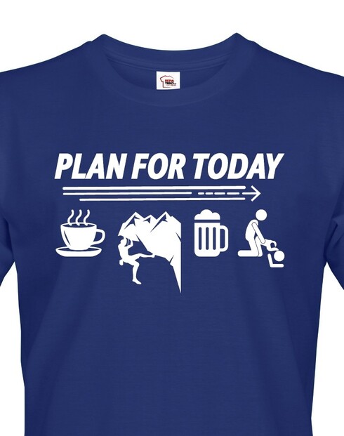 Pánske tričko Plan for Today