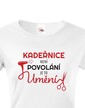 Dámske tričko Kaderníčka