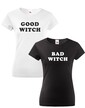 Dámske BFF tričká Bad Witch a Good Witch