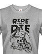 Pánské tričko Ride or Die